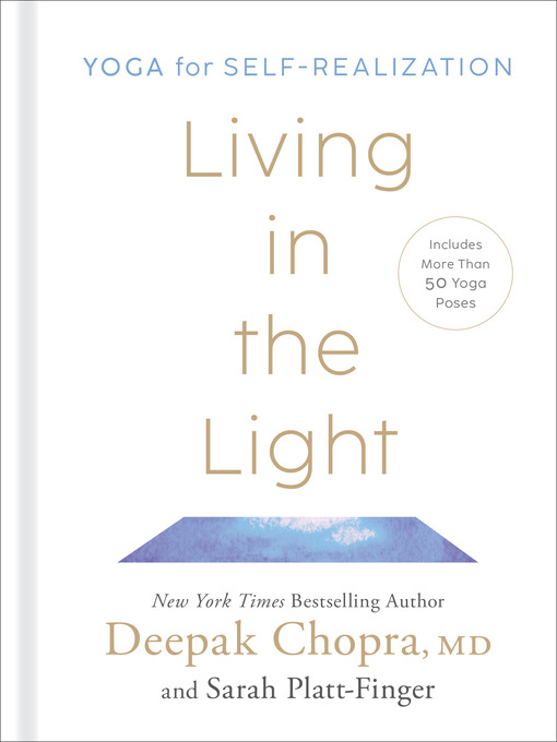 Title details for Living in the Light by Deepak Chopra, MD - Wait list